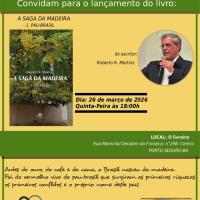 A Saga da Maderia - Roberto Martins