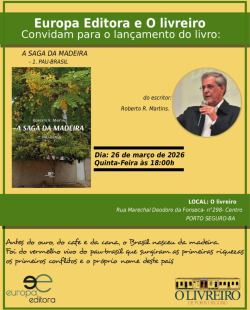 A Saga da Maderia - Roberto Martins