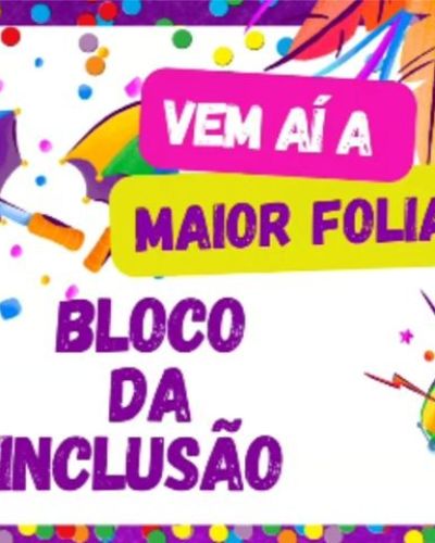 Bloco da Inclusão 2025 editado