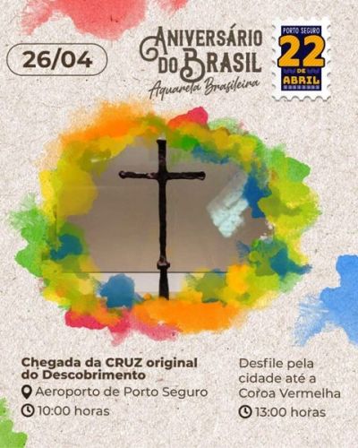 Descobrimento do Brasil 2025 - Chegada da cruz